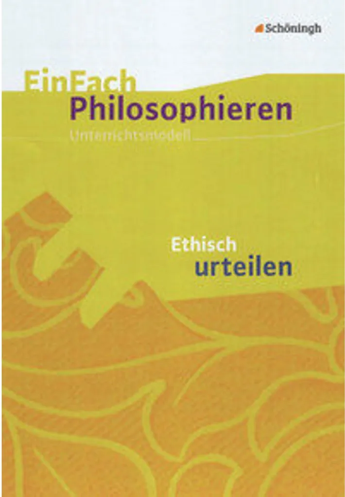 Méthode d'analyse éthique EinFach Philosophieren : jugement et morale