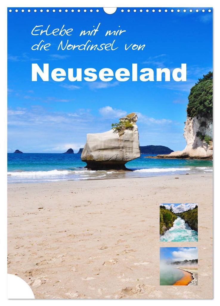 Erlebe mit mir die NorSteckanschlussl von Neuseeland (Wandkalender 2027 DIN A3 hoch), CALVENDO Monatskalender