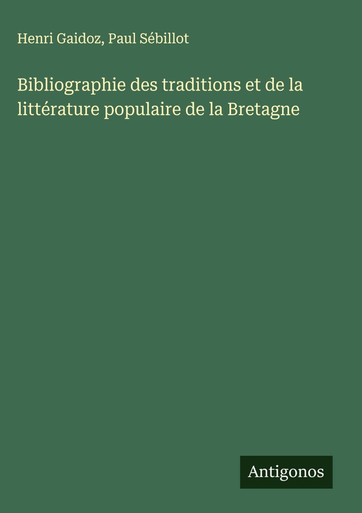 Bibliographie der Traditionen und der Volksliteratur der Bretagne