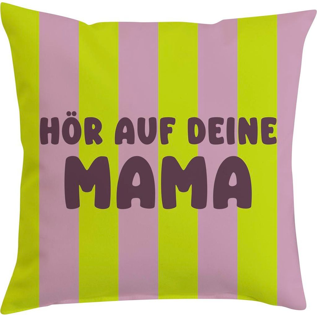 MAGMA Heimtex - Kissen FUNKY - Hör auf deine Mama - 25 x 25 Produktbild 