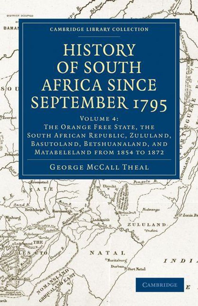 History of South Africa Since September 1795 - Volume 4
