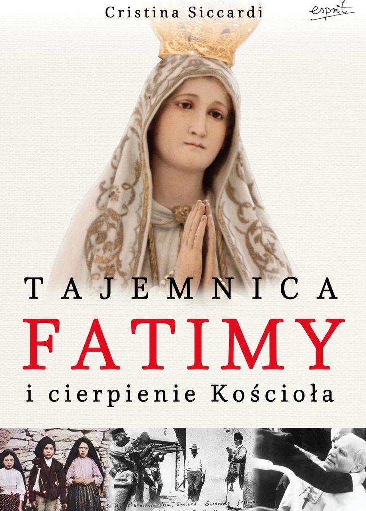 Tajemnica Fatimy i cierpienie Kościoła