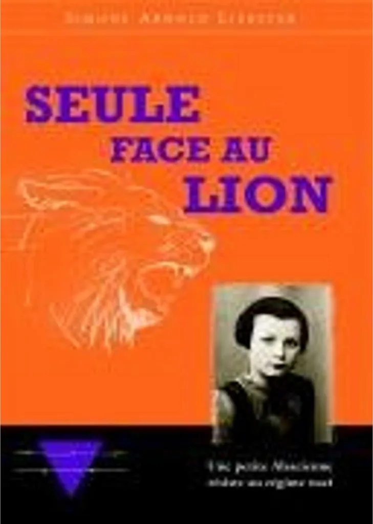 Seule face au Lion : Le récit captivant d'un destin face à la brousse