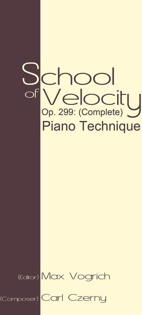 School of Velocity, Op. 299 (Complete)