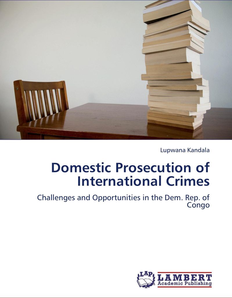 Domestic Prosecution of International Crimes