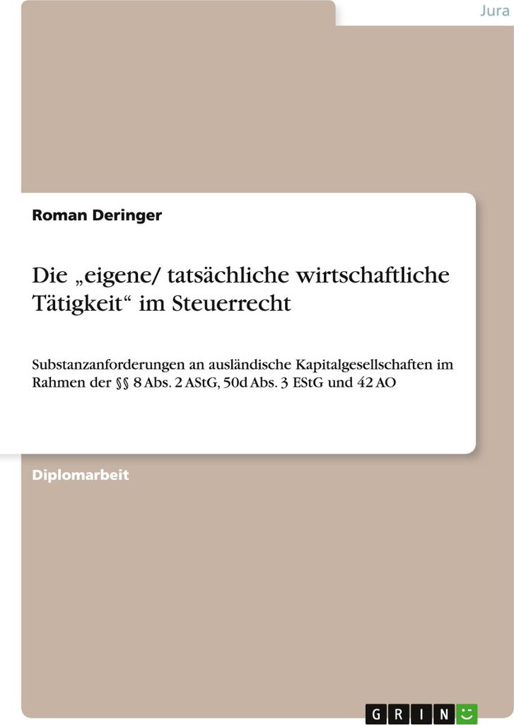 Die "eigene/ tatsächliche wirtschaftliche Tätigkeit" im Steuerrecht