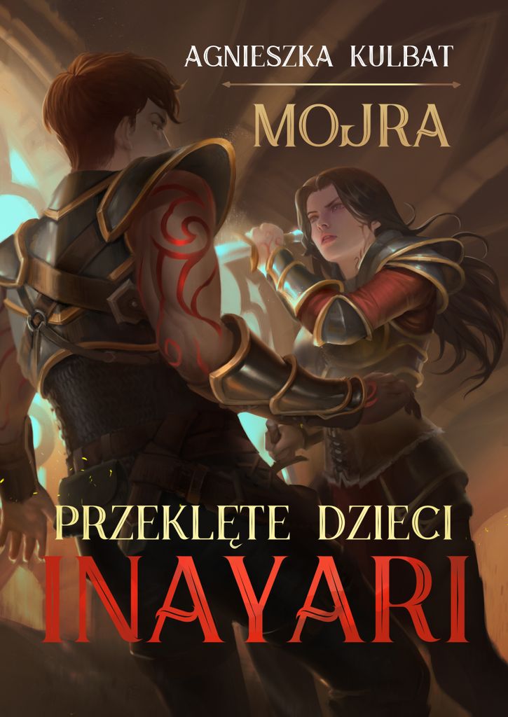 Przeklęte Dzieci Inayari. Mojra. Tom 1 Wyd. 2022