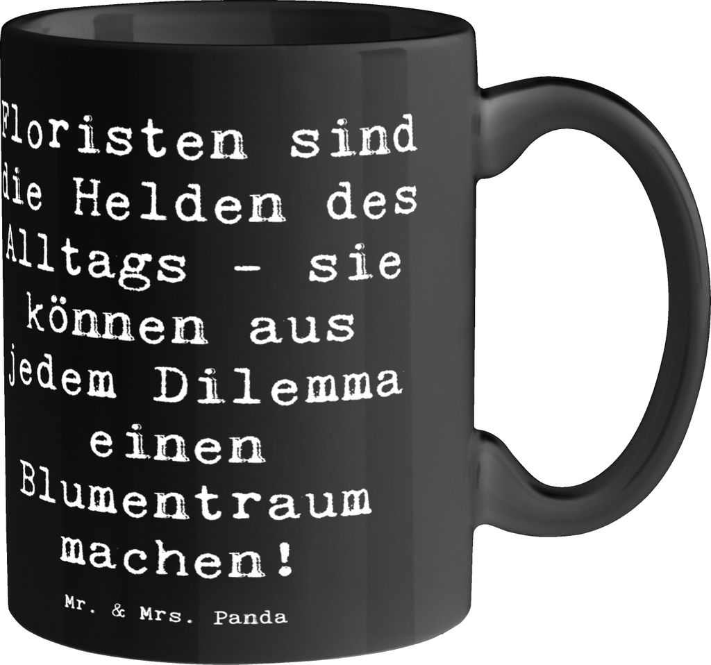 Mr. & Mrs. Panda Tasse Spruch Floristin Heldin - Schwarz - Geschenk, Kaffeetasse, Berufsleben, Hochzeiten, Berufe, Teetasse, Becher, personalisiert...