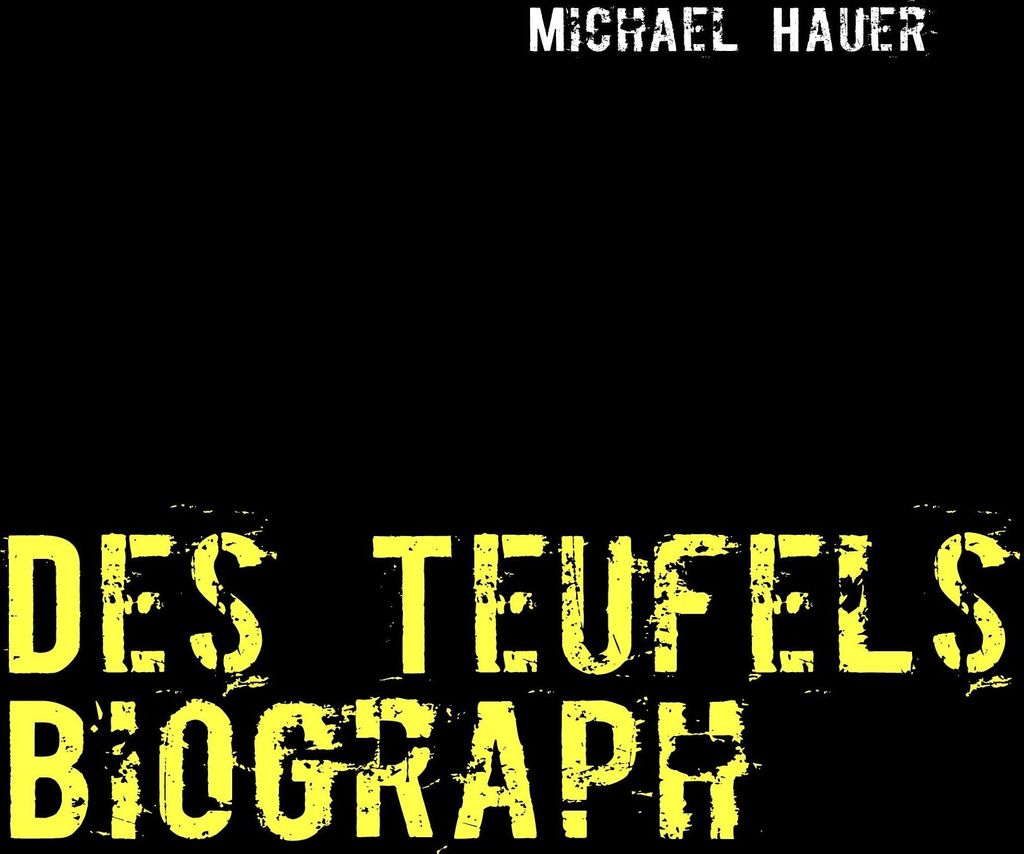 Des Teufels Biograph