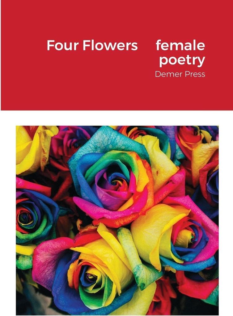 Four Flowers, female poetry