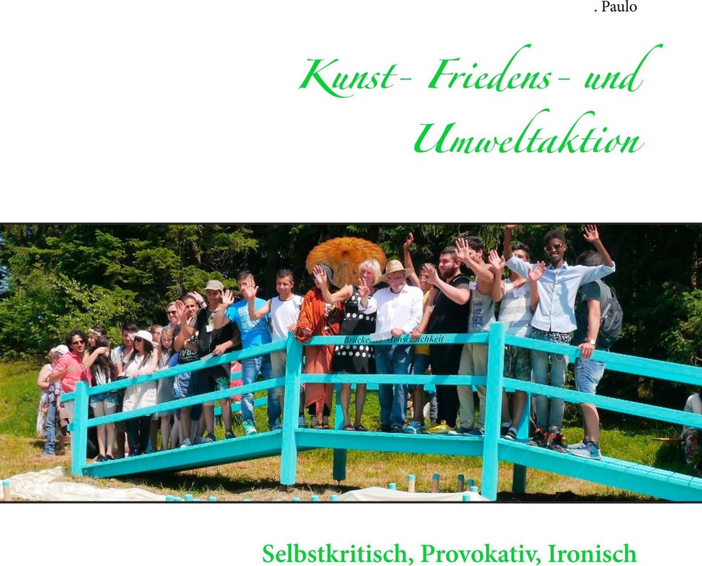Kunst- Friedens- und Umweltaktion