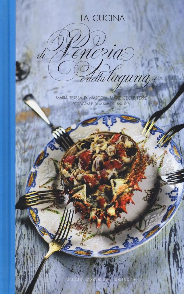 La cucina di Venezia e della Laguna