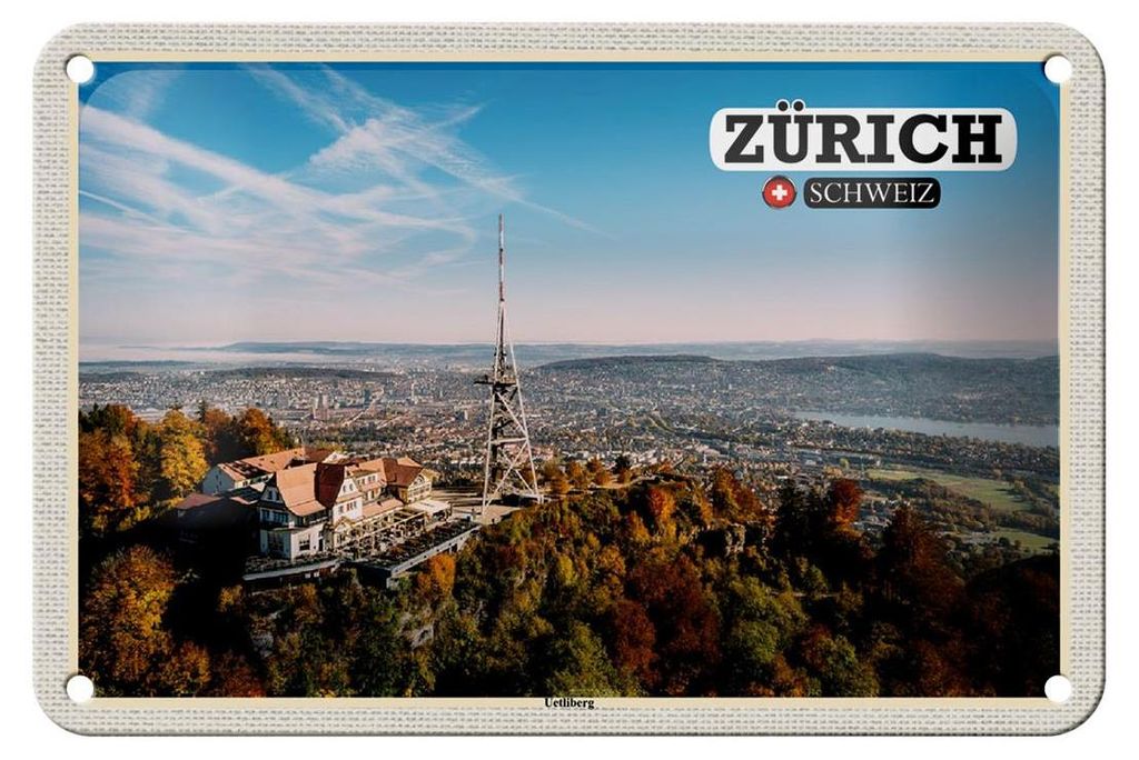 Blechschild Reise Zürich Schweiz Uetliberg Stadt 18x12cm Dekoration