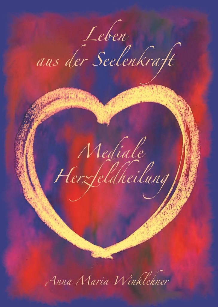Leben aus der Seelenkraft