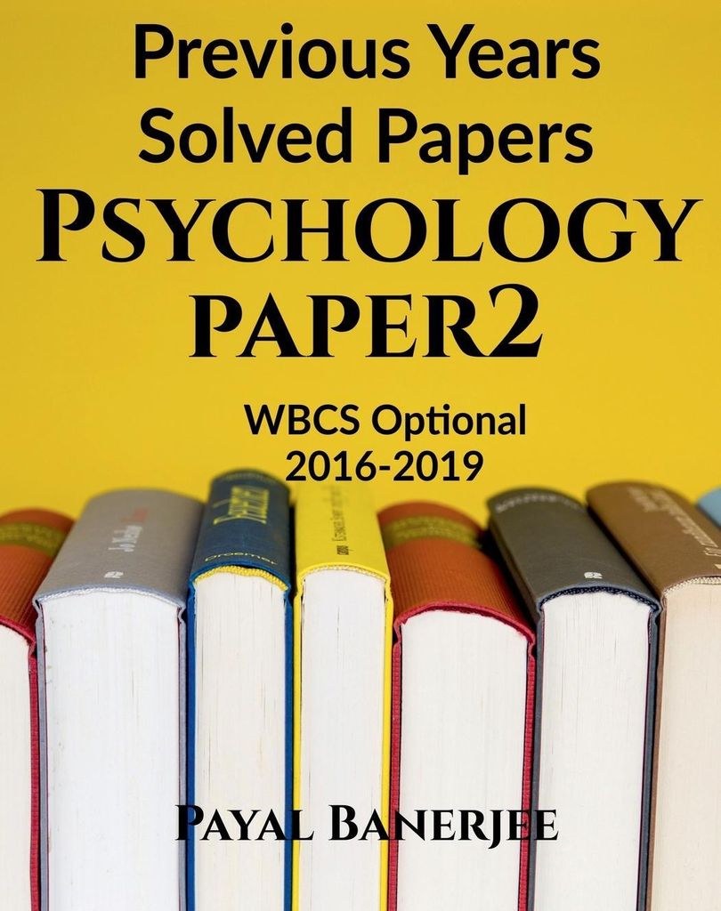 Previous Years Solved Papers-Psychology Paper 2