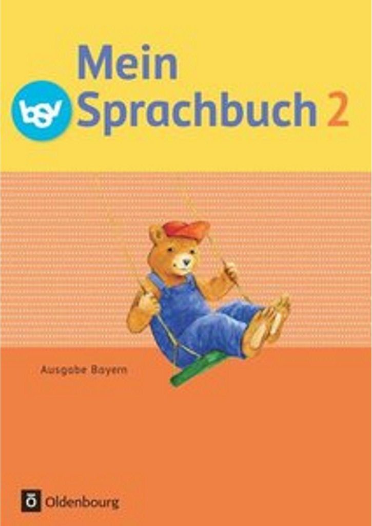 Mein Sprachbuch 2. Jahrgangsstufe. Schülerbuch NEU Bayern