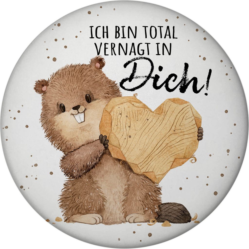 Biber Magnet rund rund mit Spruch Ich bin total vernagt in dich