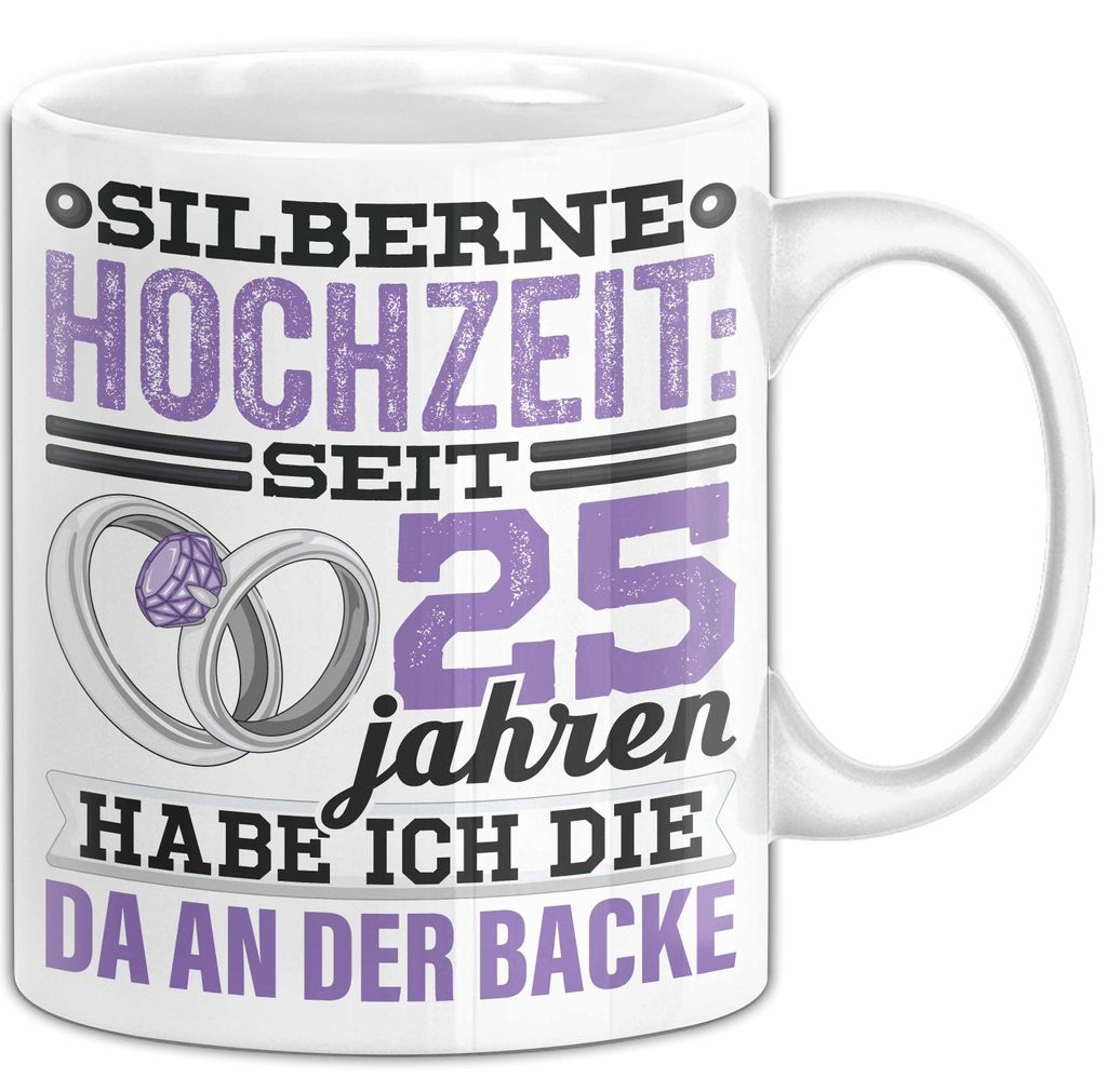 Ehemann Tasse Geschenk 25 Jahre Hochzeitstag Lustiger Spruch Seit 25 Jahren Habe ich den Da an der backe Silberhochzeit (Weiß)