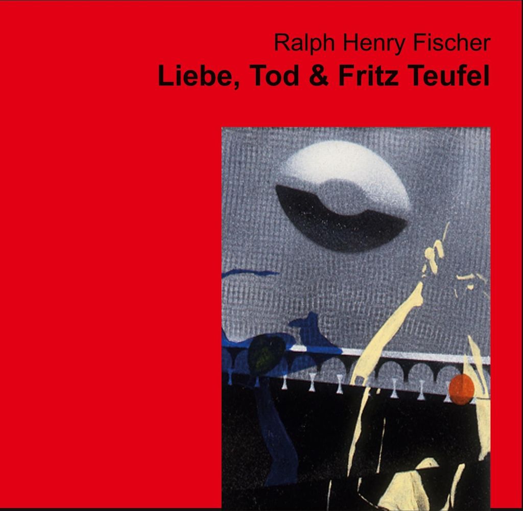 Liebe, Tod & Fritz Teufel