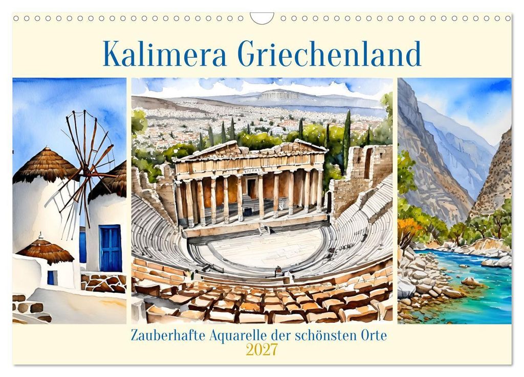Kalimera Griechenland (Wandkalender 2027 DIN A3 quer), CALVENDO Monatskalender