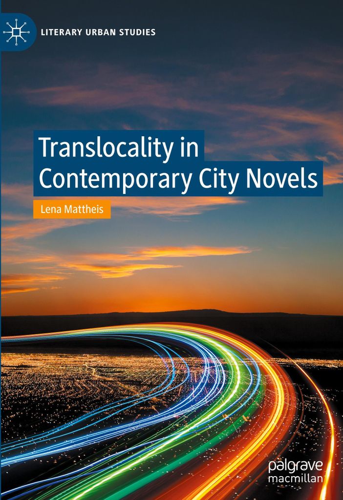 Translocality in Contemporary City Novels
