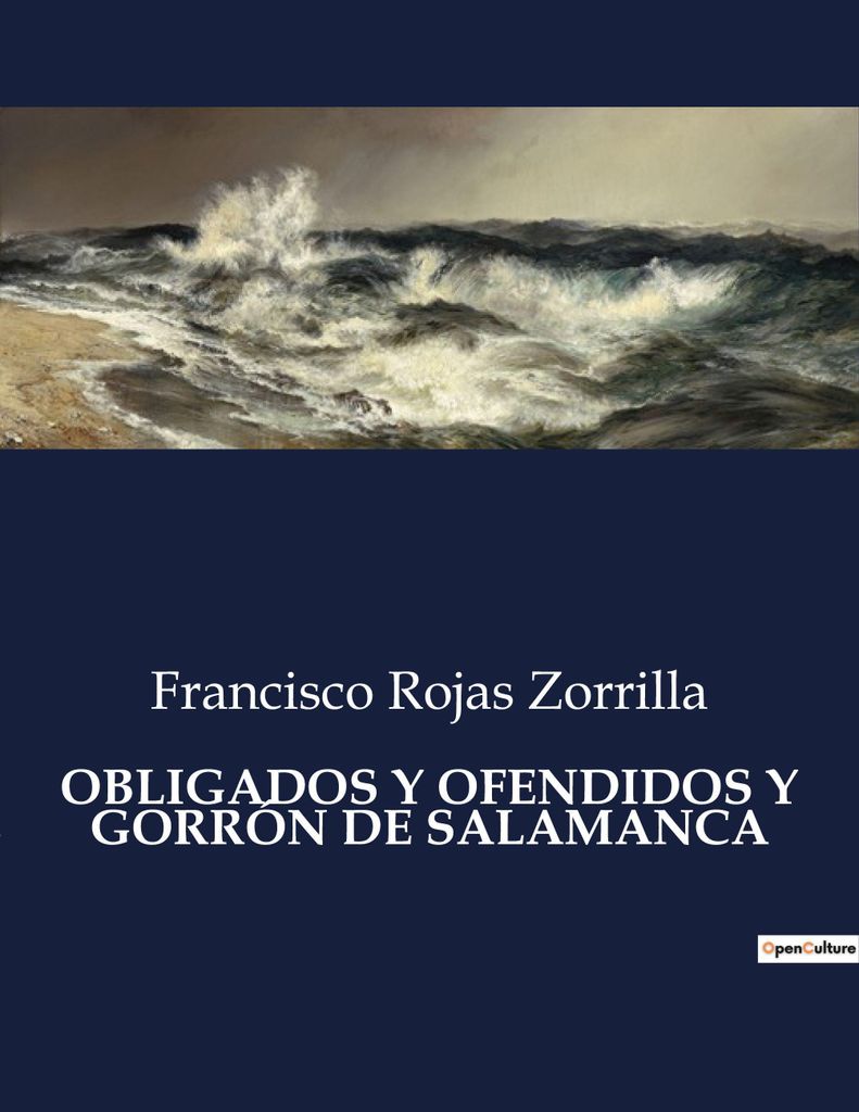 Obligados Y Ofendidos Y Gorrón De Salamanca