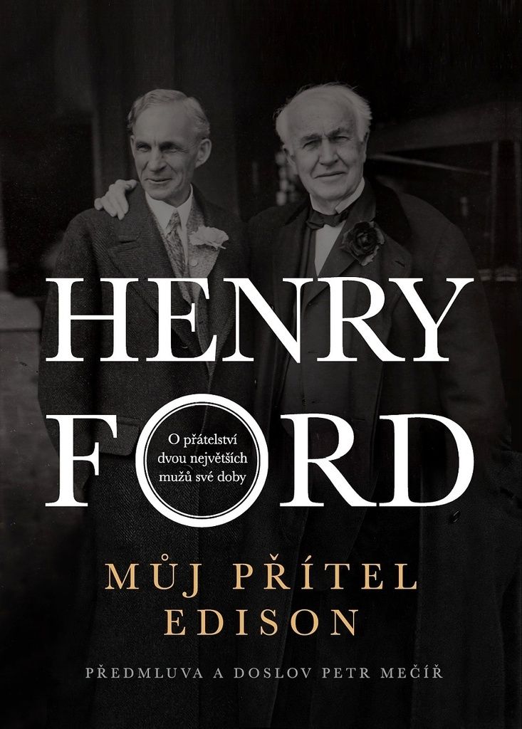 Můj přítel Edison | Ford Henry