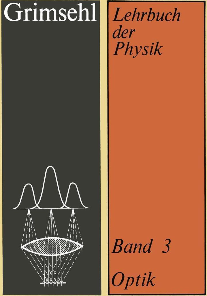 Grimsehl Lehrbuch der Physik: Band 3 Optik (German Edition)