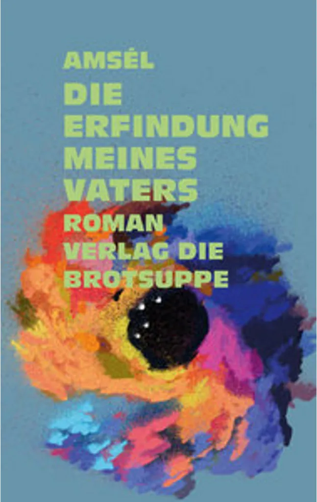 Die Erfindung meines Vaters - Roman autobiographique sur la mémoire