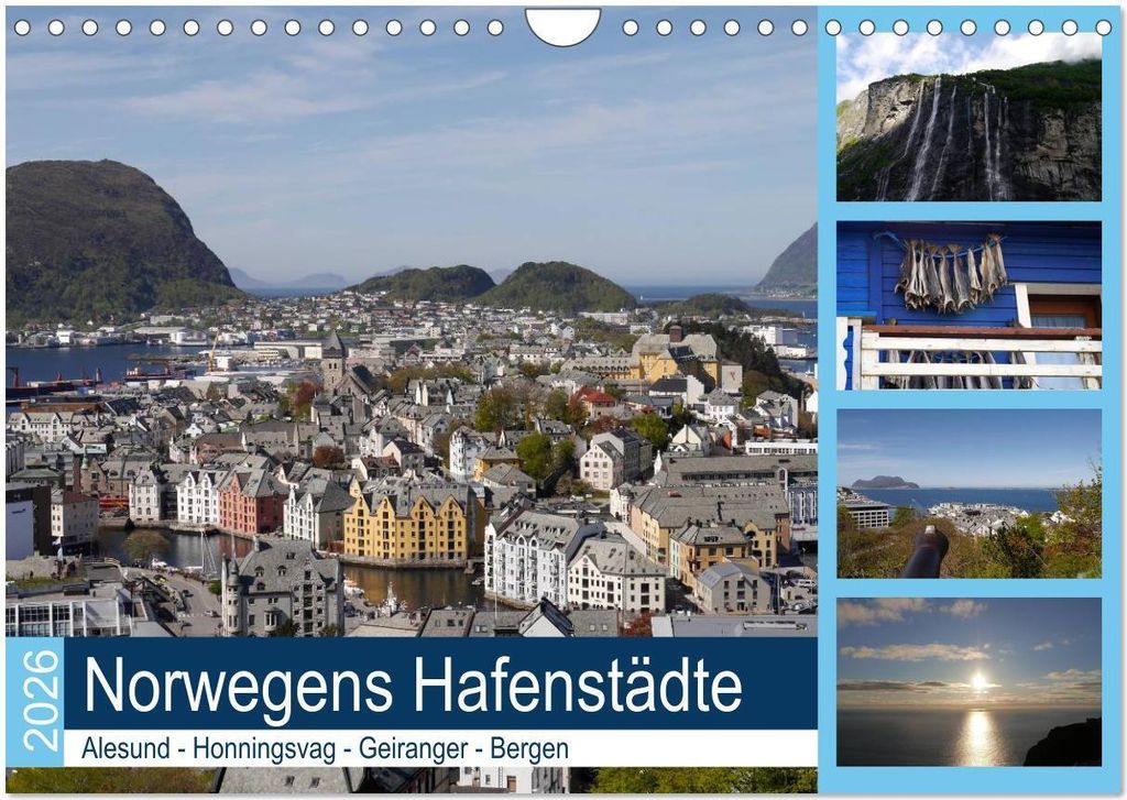 Norwegens Hafenstädte - Alesund - Honningsvag - Geiranger - Bergen (Wandkalender 2026 DIN A4 quer), CALVENDO Monatskalender