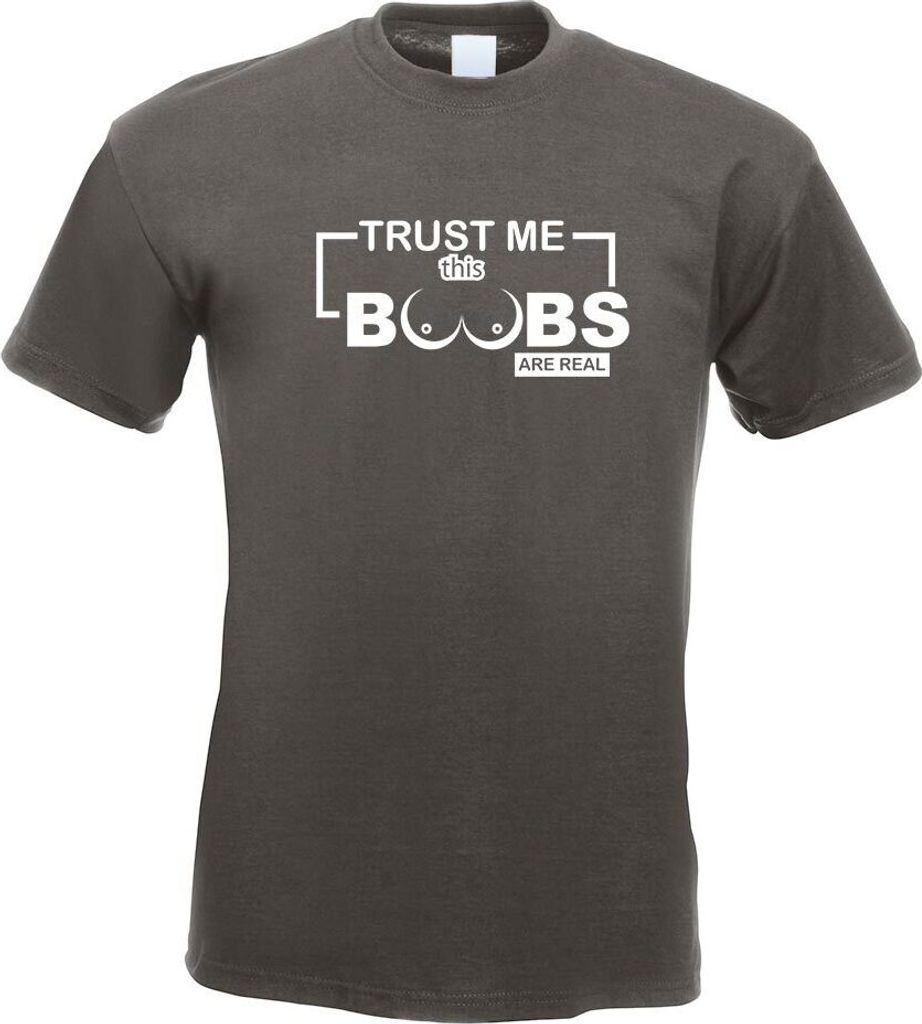 Kiwistar - T-Shirt - Graphit - Trust me, This Boobs Are real Motiv Bedruckt Funshirt Design Print - mit Motiv Bedruckt - Funshirt Design - Sport - ...