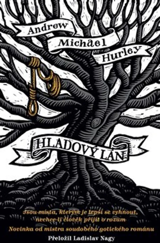 Hladový lán Andrew Michael Hurley - Roman de Suspense Gothique Relié