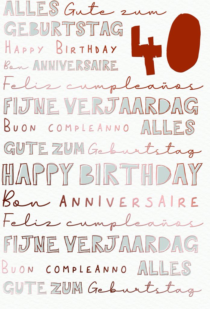 Zahlengeburtstag 40 Jahre - Karte - Schriftkarte