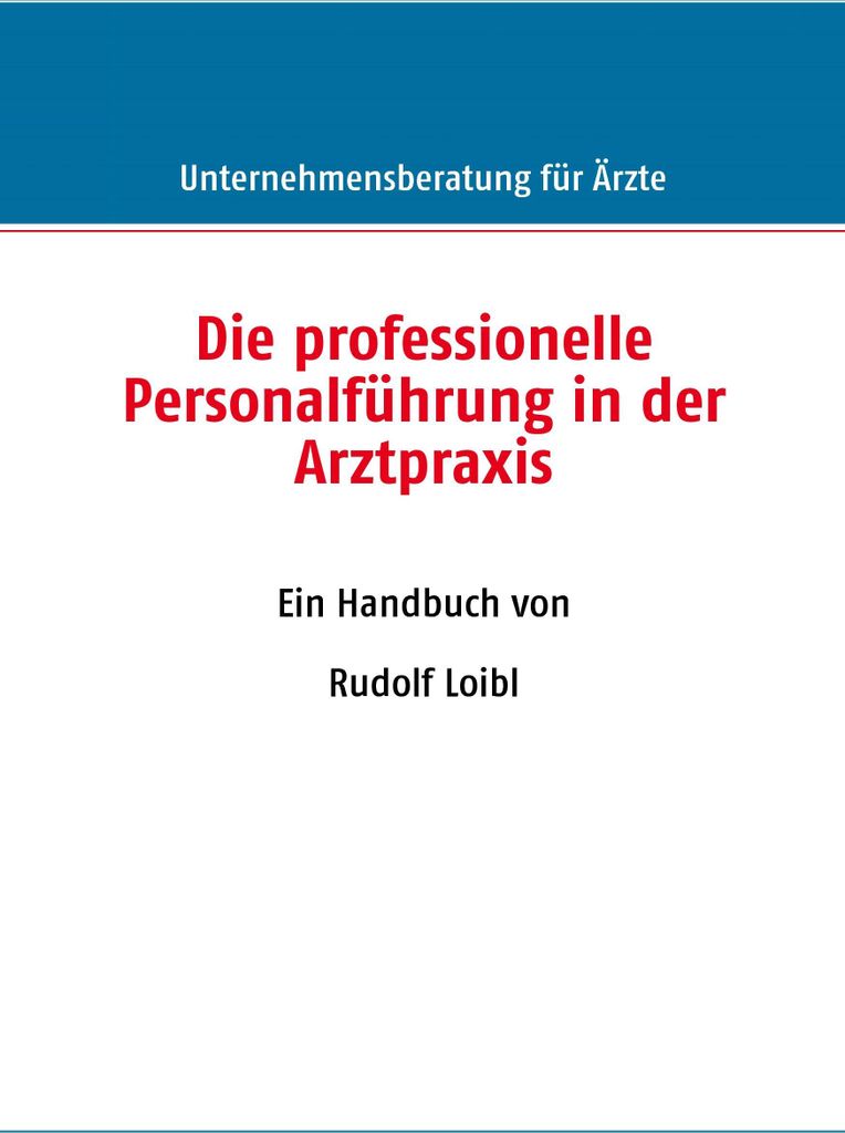 Die professionelle Personalführung in der Arztpraxis
