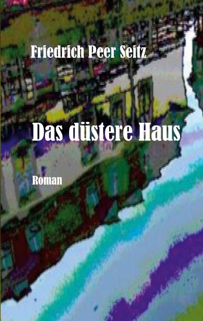 Das düstere Haus
