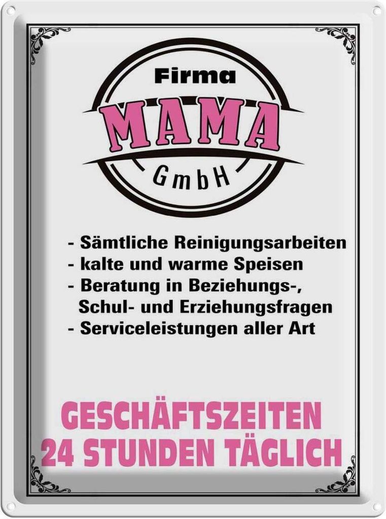 vianmo Blechschild 40x30 cm Firma Mama GmbH 24 Stunden Spruch Zitat