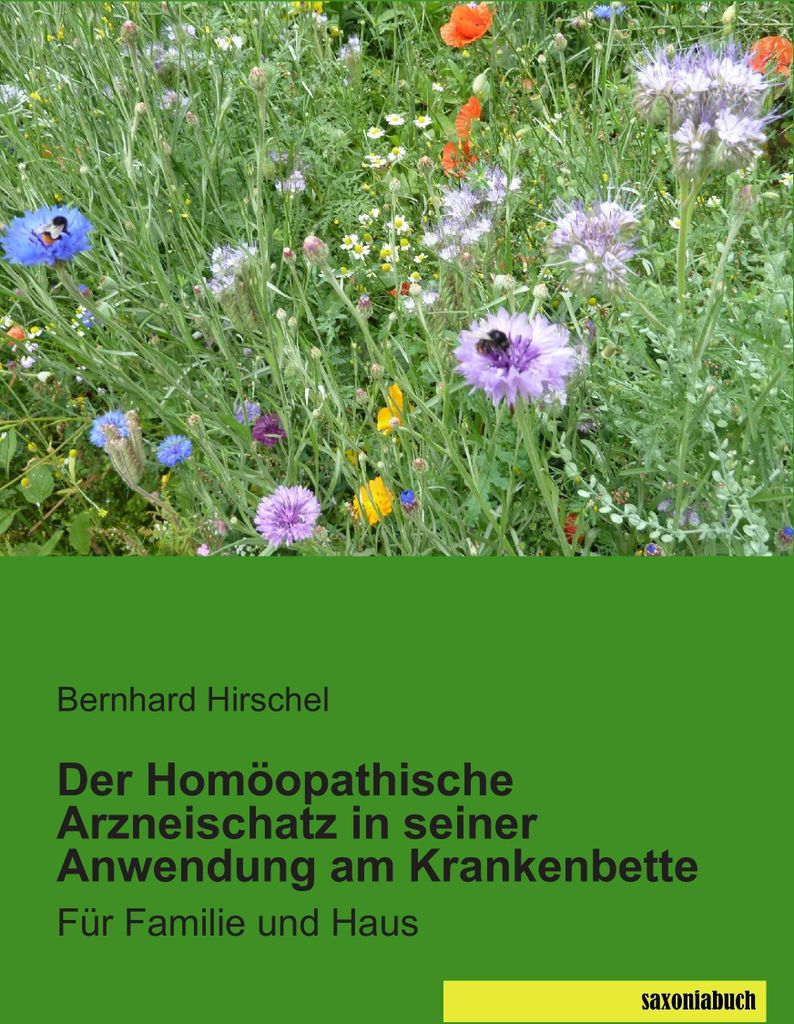 Der Homöopathische Arzneischatz in seiner Anwendung am Krankenbette