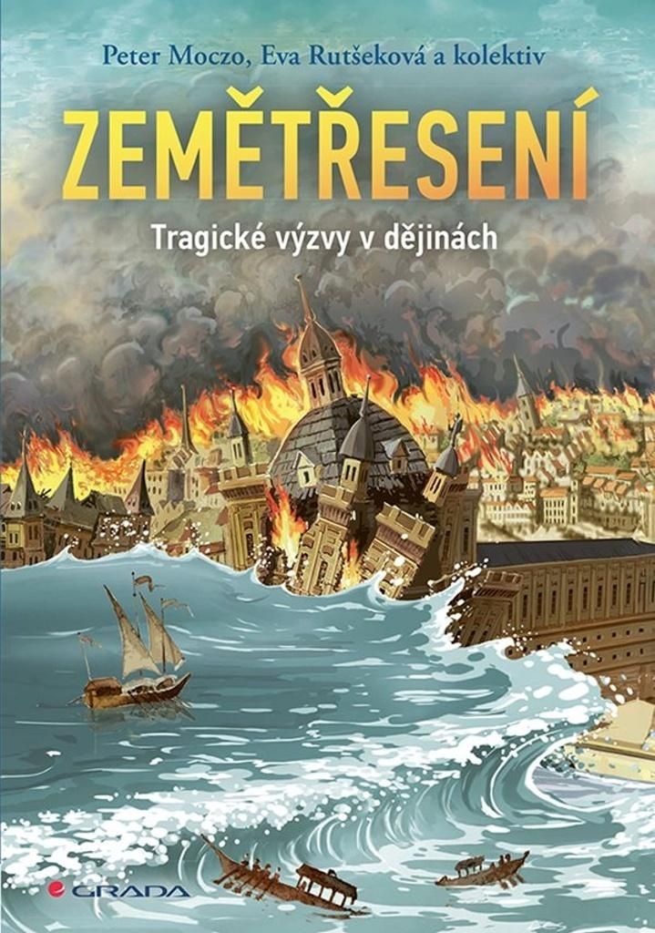Zemětřesení. Tragické výzvy v dějinách | Peter Moczo