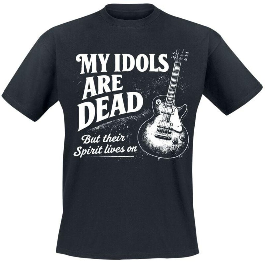 Sprüche T-Shirt Herren My Idols Are Dead schwarz 3XL