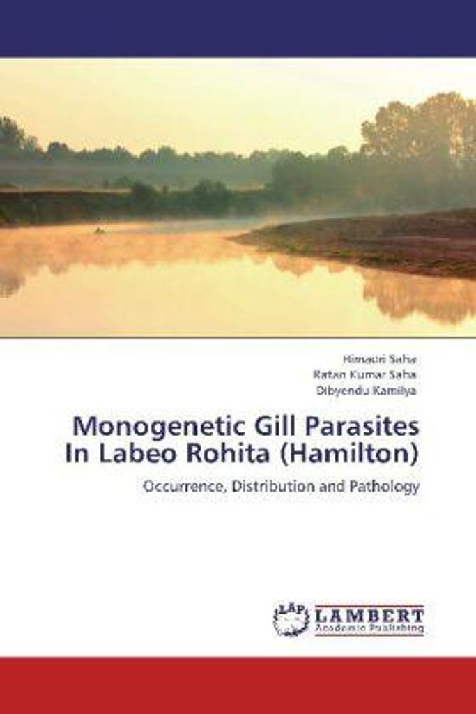 Saha, H: Monogenetic Gill Parasites In Labeo Rohita (Hamilto