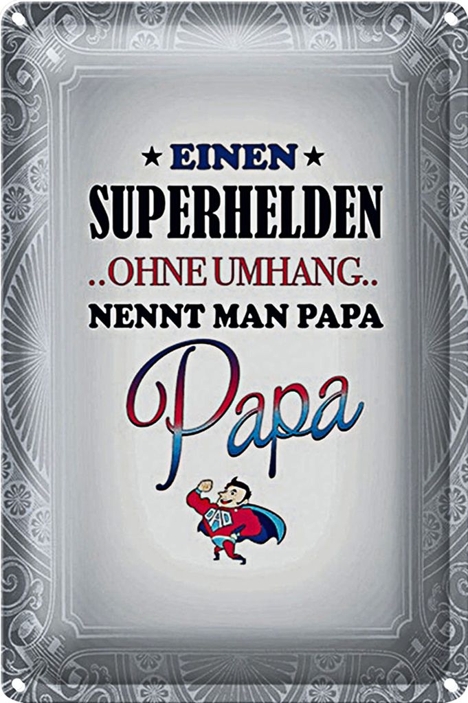 Blechschild Spruch 18x12cm Superhelden ohne Umhang PAPA