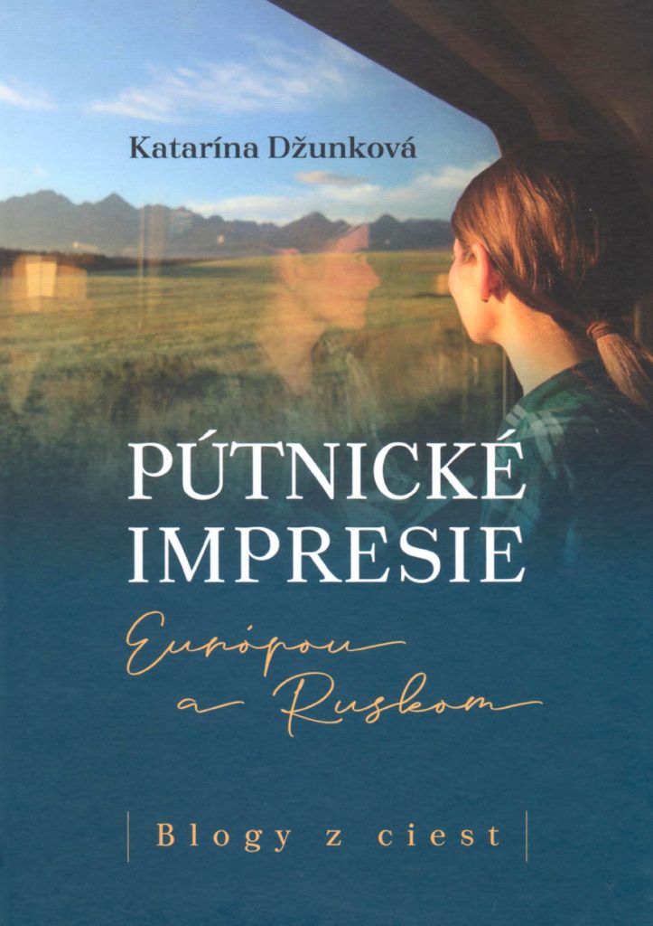 Pútnické impresie Európou a Ruskom | Katarína Džunková