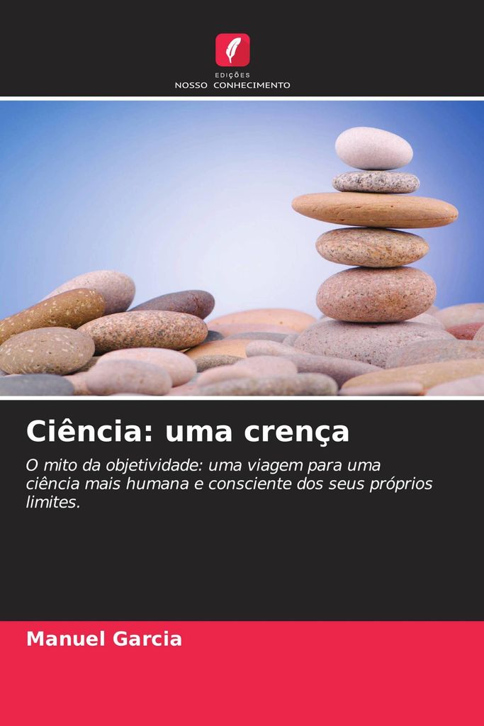 Ciência: uma crença