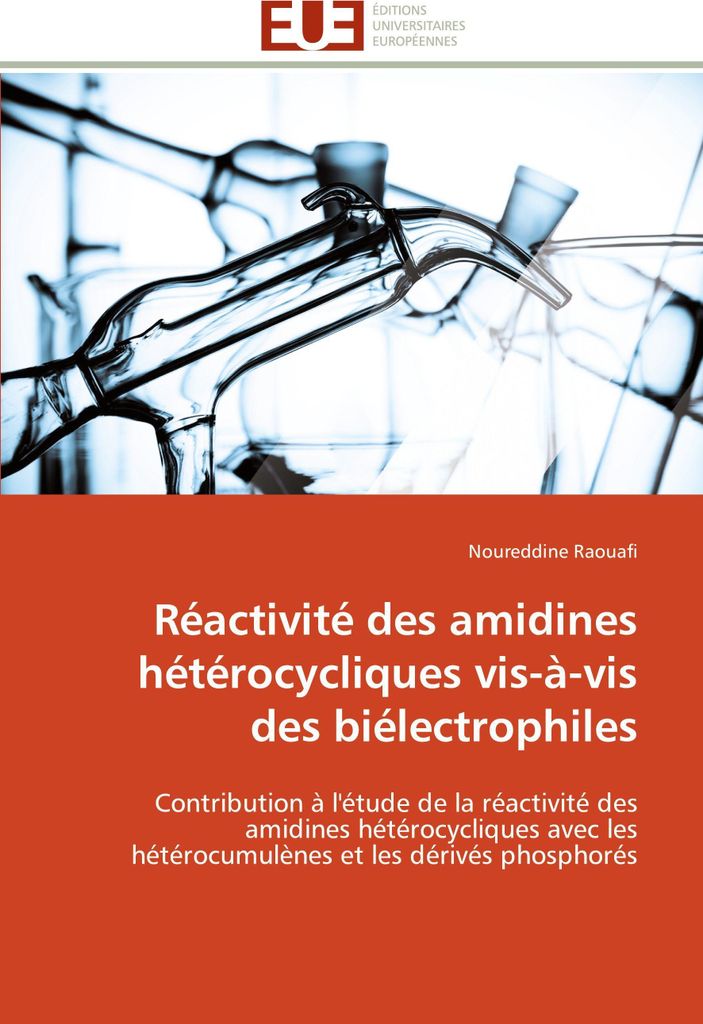 Réactivité des amidines hétérocycliques vis-à-vis des biélectrophiles