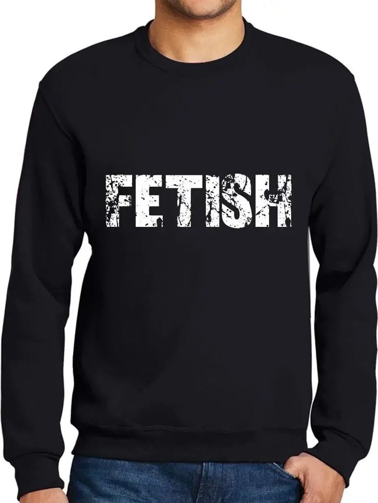 Herren Grafik Sweatshirt mit Aufdruck Fetisch – Fetish – Öko-Verantwortlich Vintage Jahrgang Langarmshirt Pullover Lustige Druck Geburtstag Ge...