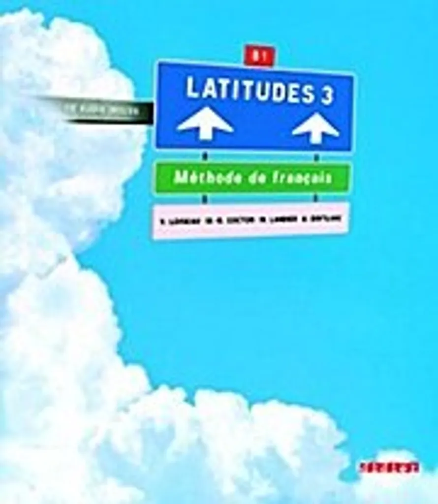 Progresser en Expression Orale B1 : Livre Latitudes 3 + Son CD