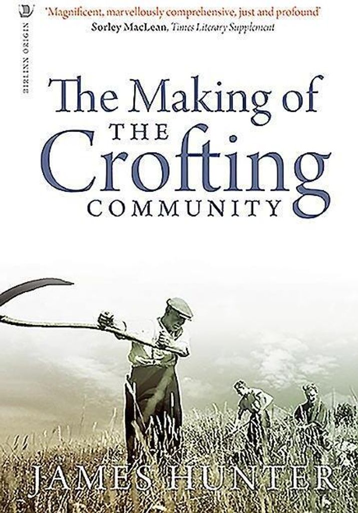 The Making of the Crofting Community
