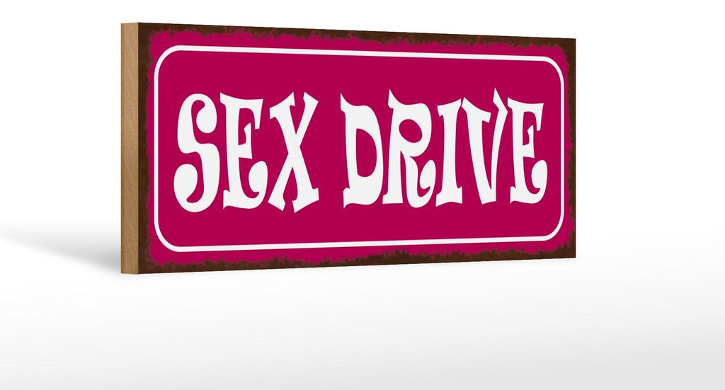 Holzschild Spruch 27x10cm Sex drive Produktbild 