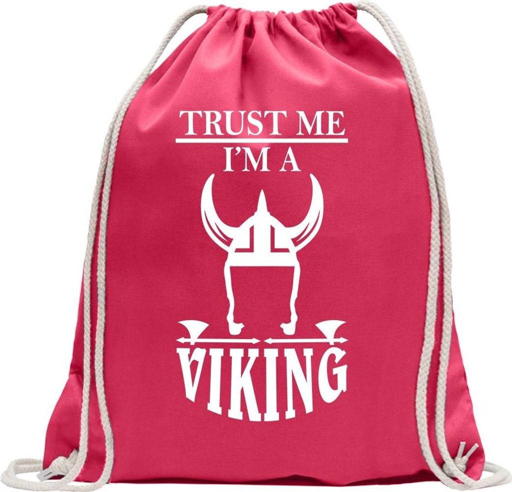 Kiwistar - Turnbeutel - pink - Trust me, im Viking Wikinger - Fun Rucksack Sport Beutel Gymsack Baumwolle mit Ziehgurt
