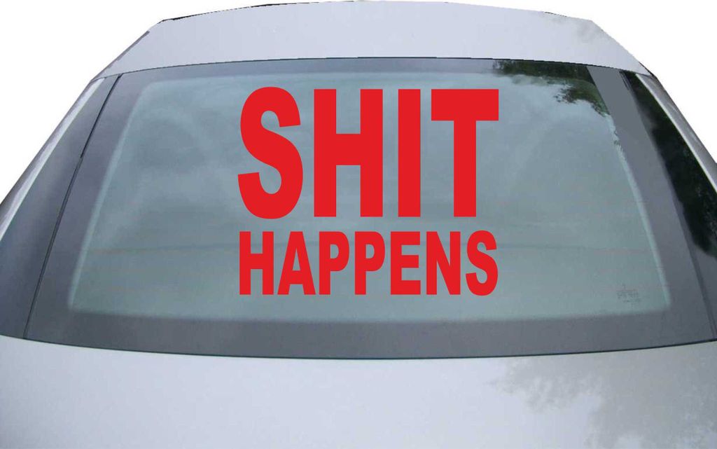 Indigos UG - Aufkleber Heckscheibe & Motorklappe DE2156 - rot - 600x480 mm - Shit Happens - Auto Scheiben Fenster Heckklappe Tuning Racing JDM - Di...